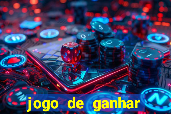 jogo de ganhar dinheiro de verdade sem pagar nada